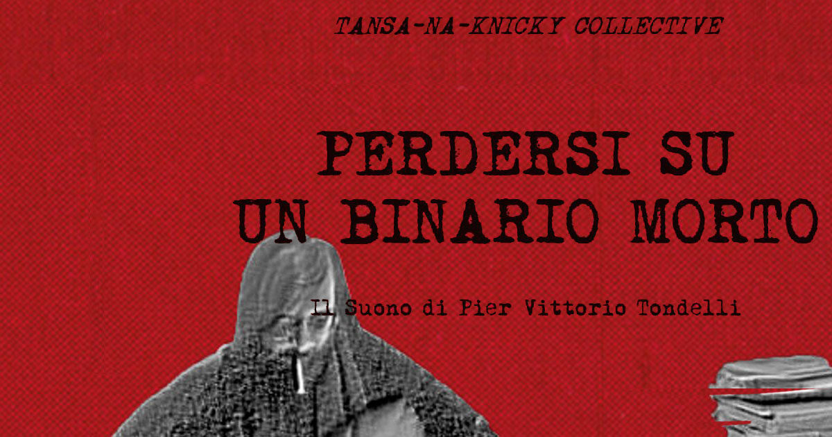 Perdersi su un binario morto